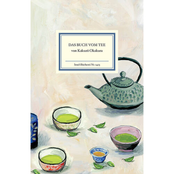 Das Buch vom Tee (Kakuzo Okakura)