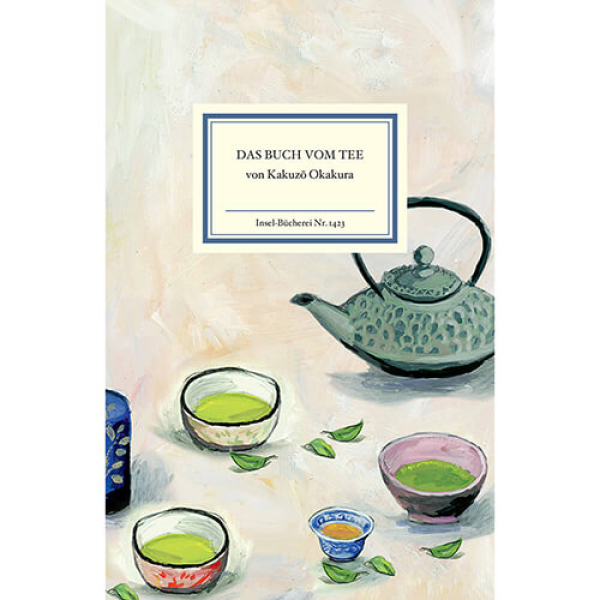 Das Buch vom Tee (Kakuzo Okakura)